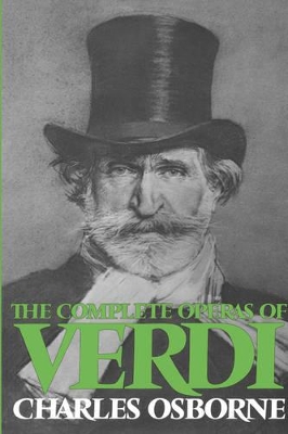 Complete Operas Of Verdi book