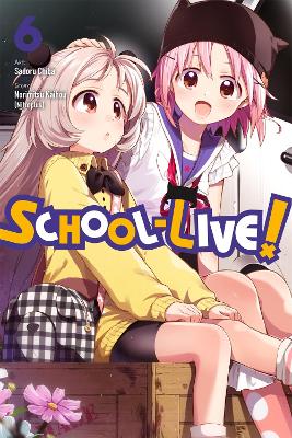 School-Live!, Vol. 6 book