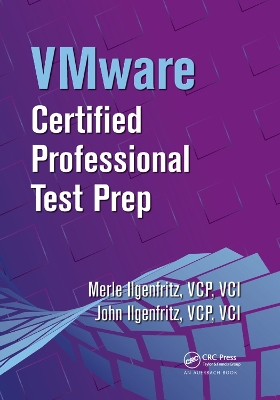 VMware Certified Professional Test Prep by Merle Ilgenfritz