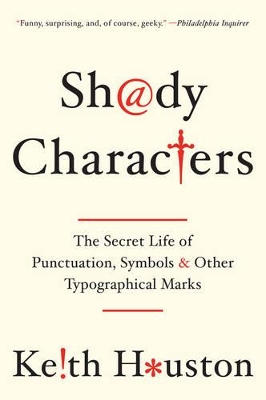 Shady Characters by Keith Houston