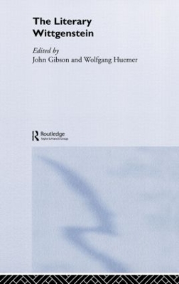 The Literary Wittgenstein by John Gibson