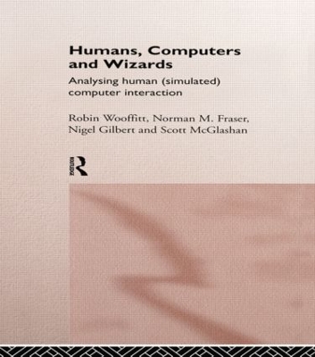 Humans, Computers and Wizards by Norman Fraser