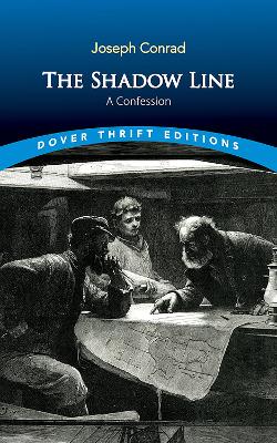 The The Shadow Line: A Confession by Joseph Conrad