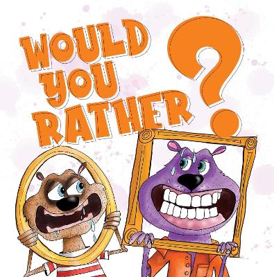 Would You Rather by James Layton