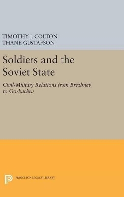 Soldiers and the Soviet State book