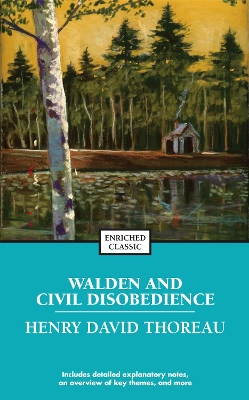 Walden and Civil Disobedience by Henry David Thoreau