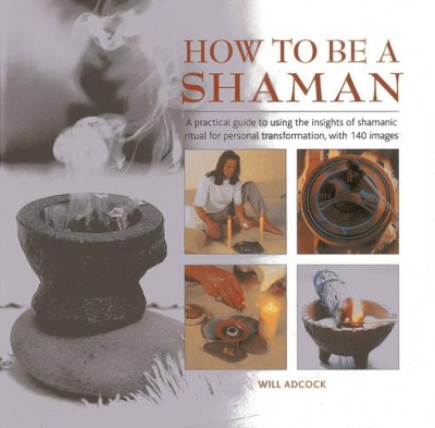 How to be a Shaman book