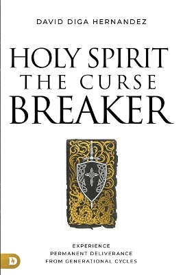 Holy Spirit: Curse Breaker book