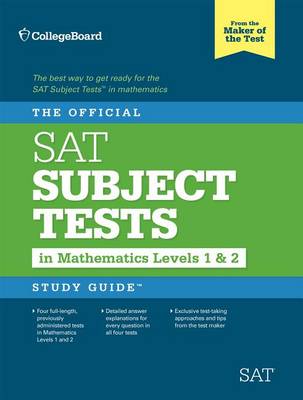 Official SAT Subject Tests in Mathematics Level 1 & 2 book