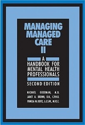 Managing Managed Care II book