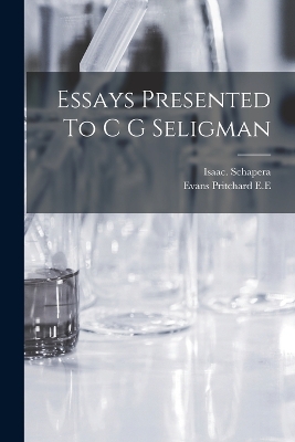 Essays Presented To C G Seligman book