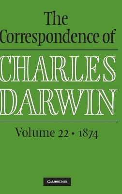 The Correspondence of Charles Darwin: Volume 22, 1874 book