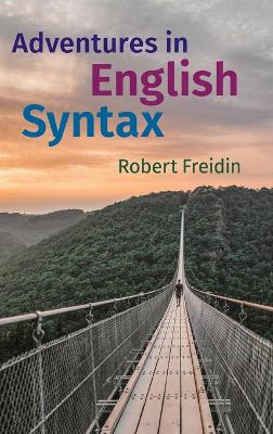 Adventures in English Syntax by Robert Freidin