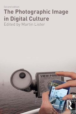 The Photographic Image in Digital Culture book