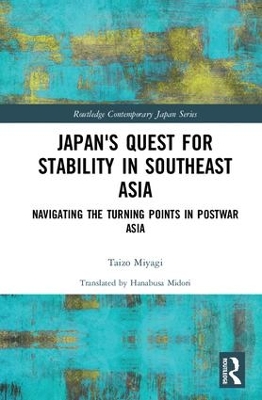 Japan's Quest for Stability in Southeast Asia book