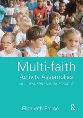 Multi-Faith Activity Assemblies by Elizabeth Peirce