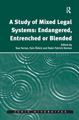 Study of Mixed Legal Systems: Endangered, Entrenched or Blended book
