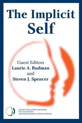 The Implicit Self by Laurie A. Rudman