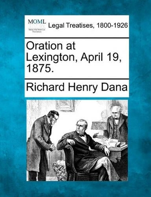 Oration at Lexington, April 19, 1875. book