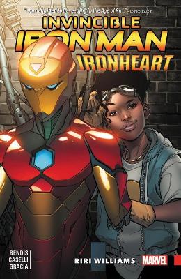 Invincible Iron Man: Ironheart Vol. 1 - Riri Williams book