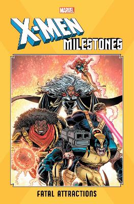 X-Men Milestones: Fatal Attractions book