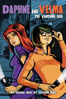 The Vanishing Girl (Daphne and Velma Novel #1) book