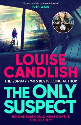 The Only Suspect: A 'twisting, seductive, ingenious' thriller from the bestselling author of The Other Passenger by Louise Candlish