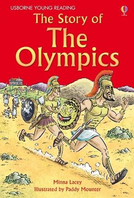 The The Story of the Olympics by Minna Lacey