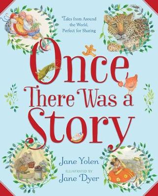 Once There Was a Story by Jane Yolen