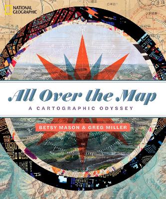 All Over the Map: A Cartographic Odyssey book