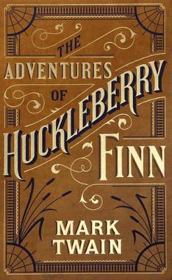 Adventures of Huckleberry Finn (Barnes & Noble Single Volume Leatherbound Classics) book