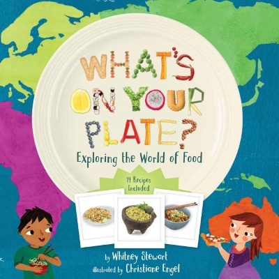 What's on Your Plate? by Whitney Stewart