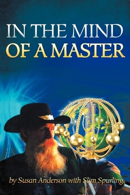 In the Mind of a Master by Susan Anderson