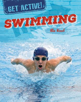 Get Active!: Swimming book