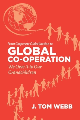 From Corporate Globalization to Global Co-Operation book