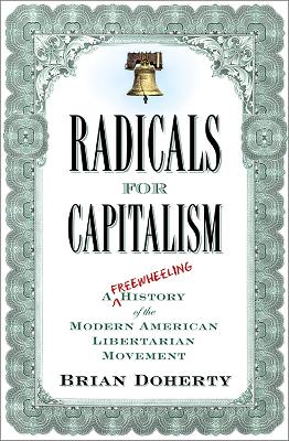 Radicals for Capitalism book