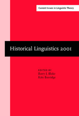 Historical Linguistics 2001 by Barry J. Blake