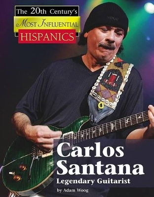 Carlos Santana: Legendary Guitarist book