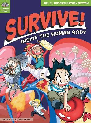 Survive! Inside the Human Body, Volume 2 book