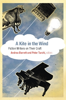 Kite in the Wind by Andrea Barrett