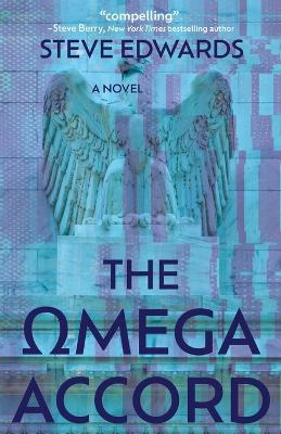 The Omega Accord: America Withers...Freedom Dies book