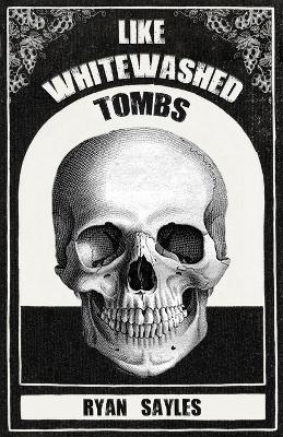 Like Whitewashed Tombs book