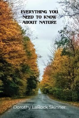 Everything You Need to Know About Nature book