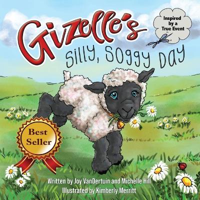 Gizelle's Silly, Soggy Day book