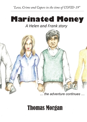 Marinated Money: Love, Crime and Capers in the time of COVID-19 book