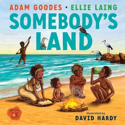 Somebody's Land: Welcome to Our Country book