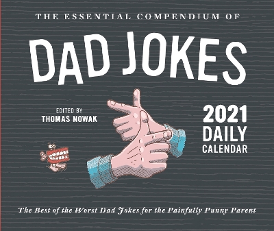 Essential Compendium of Dad Jokes 2021 Daily Calendar book