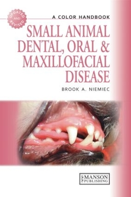 Small Animal Dental, Oral and Maxillofacial Disease book