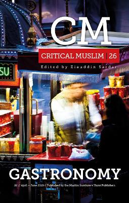 Critical Muslim 26: Gastronomy book