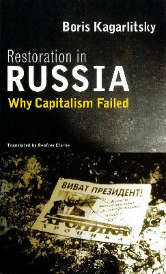 Restoration in Russia: Why Capitalism Failed book